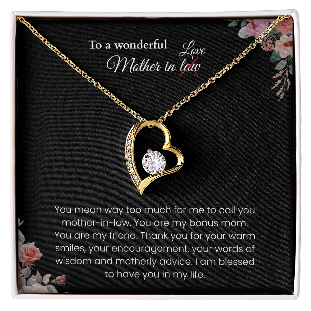 To My Mother-in-Law - "You Are My Bonus Mom" Forever Love Necklace