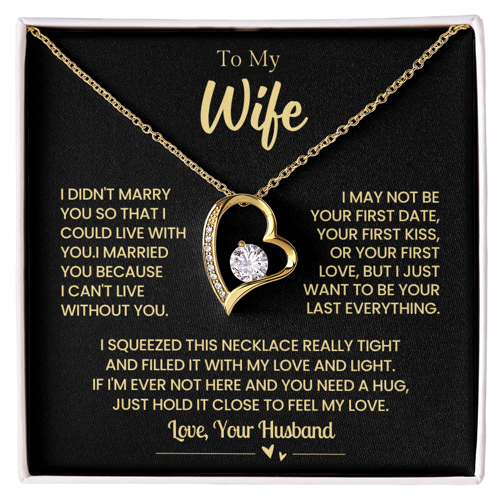To My Wife "I Can't Live Without You" Forever Love Necklace