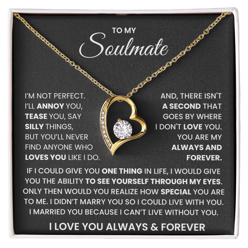 To My Soulmate Forever Love Necklace – Valentine's Day Always & Forever Gift