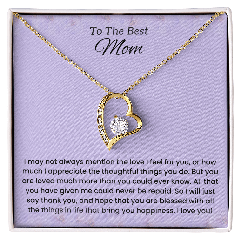 To My Mom - "Forever Grateful for Your Love" Forever Love Necklace