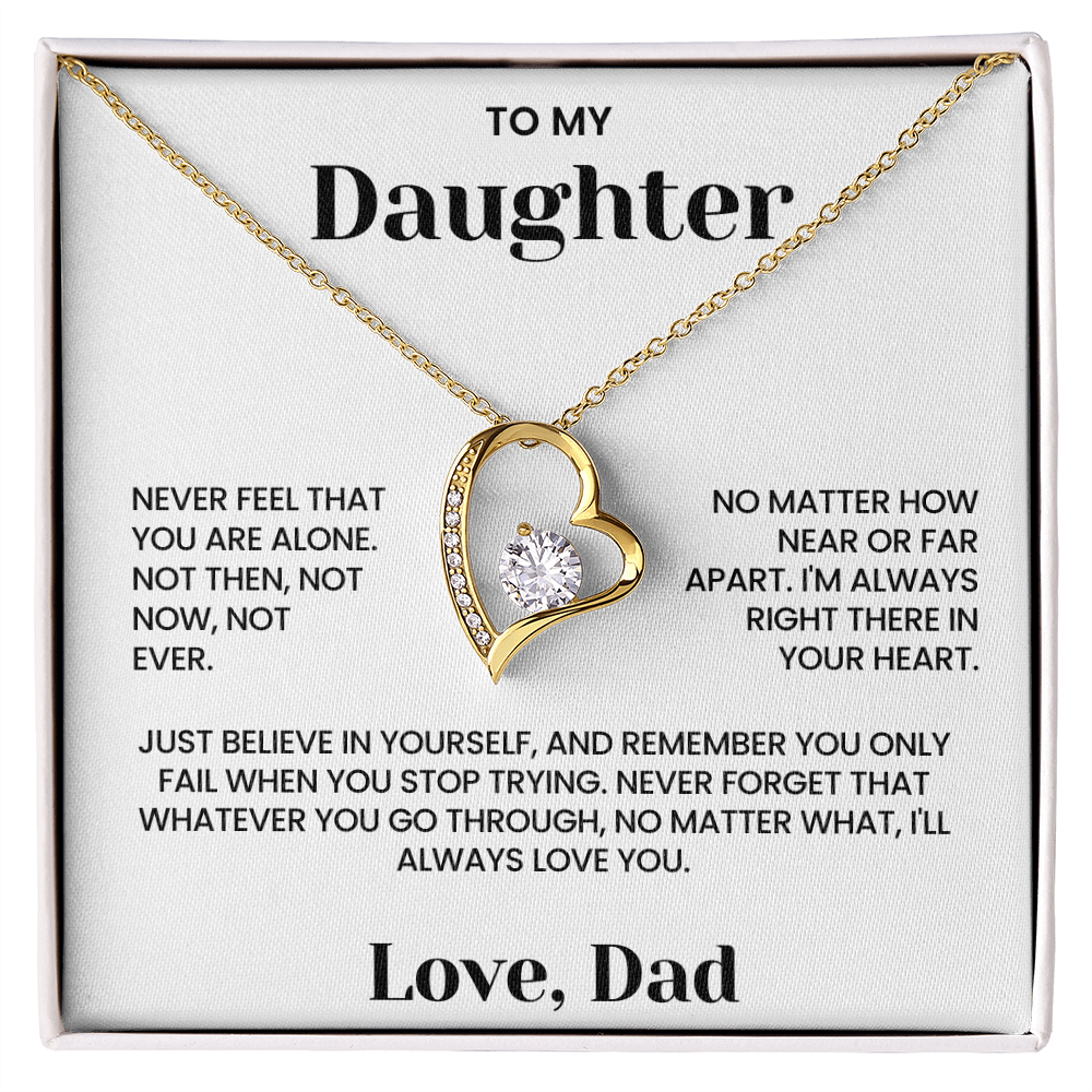 To My Daughter - "Never Feel Alone" Forever Love Necklace