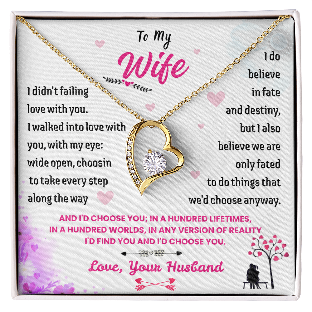 To My Wife - "I'd Choose You" Forever Love Necklace