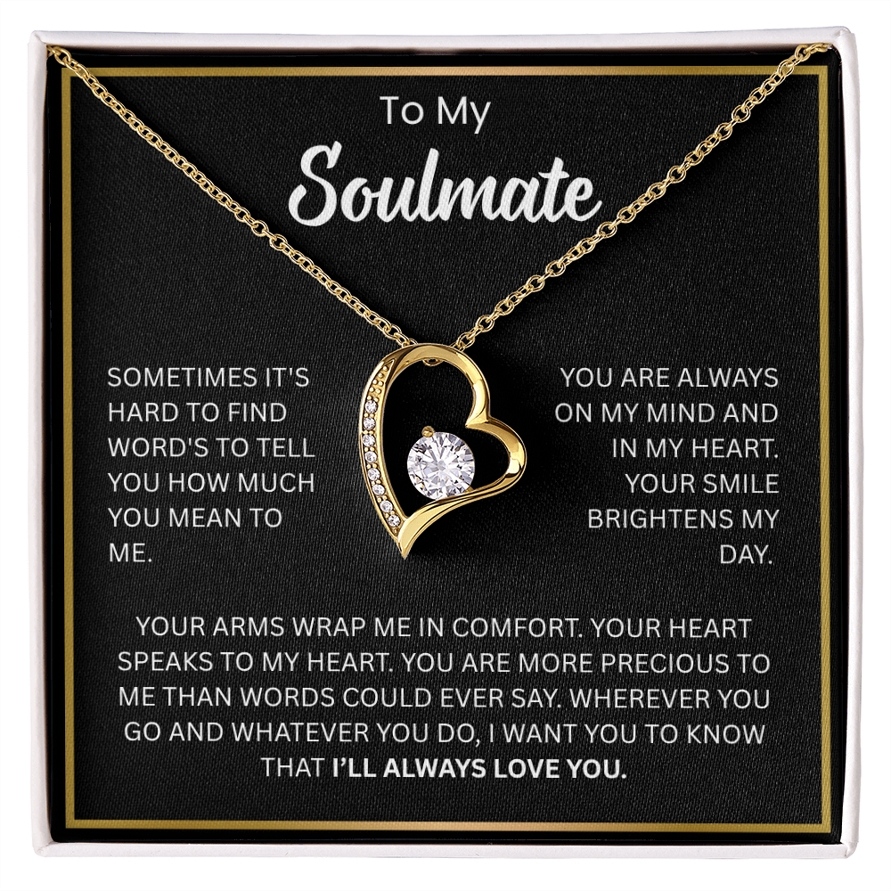 To My Soulmate - “Always Love You” Forever Love Necklace