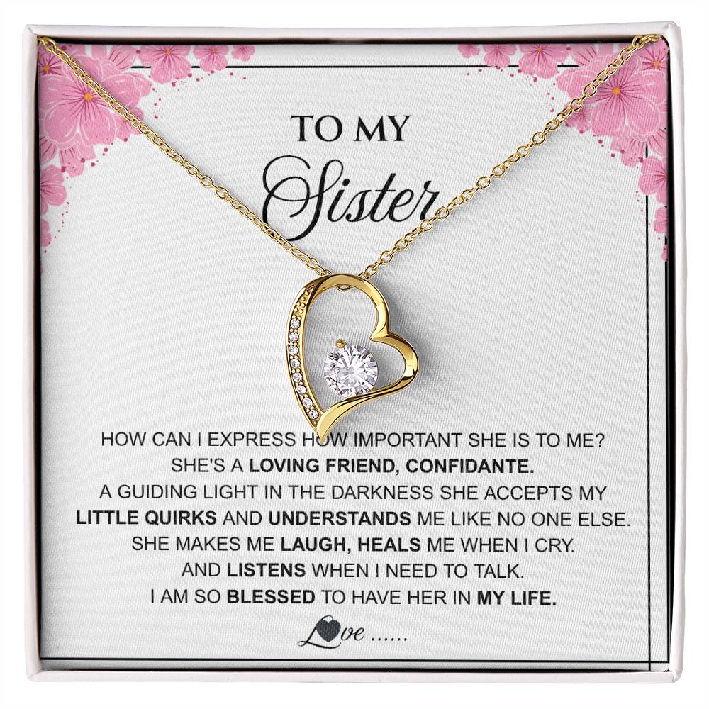 To My Sister – “A Loving Friend & Confidante” Forever Love Necklace