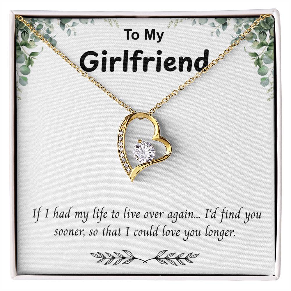 To My Girlfriend –'' I'd Find You Sooner'' Forever Love Necklace