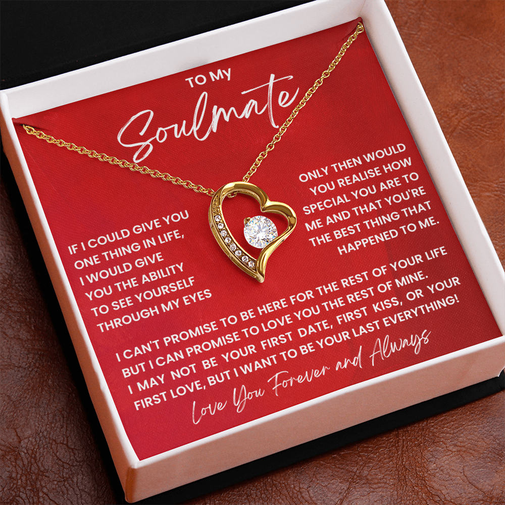 To My Soulmate - "See Yourself Through My Eyes" Forever Love Necklace