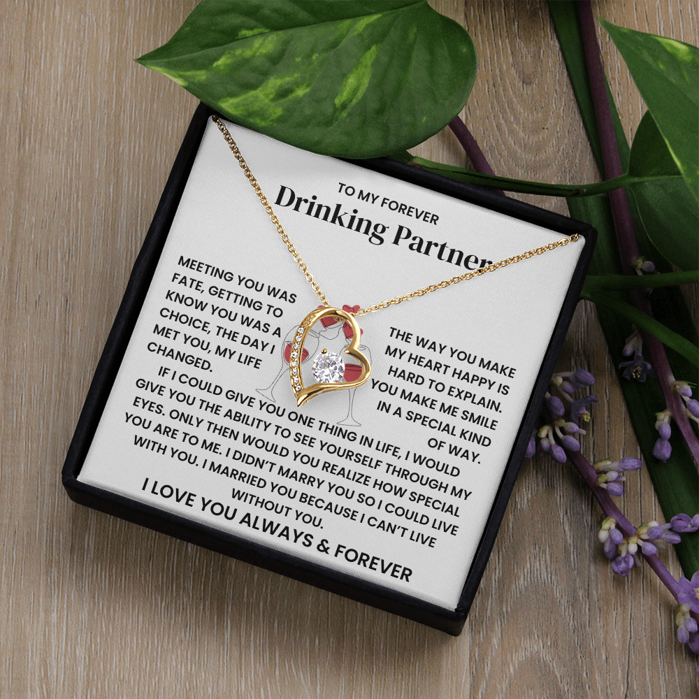 To My Forever Love Necklace – Valentine's Day Drinking Partner Gift