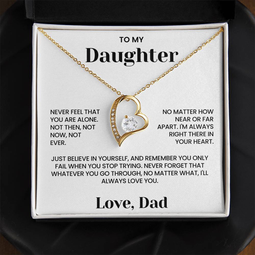 To My Daughter - "Never Feel Alone" Forever Love Necklace