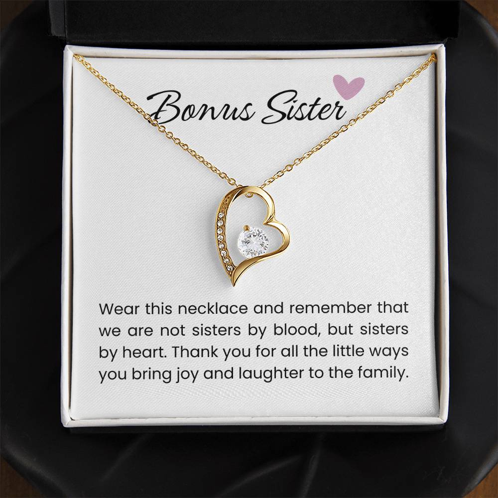 To My Bonus Sister - "Sisters By Heart" Forever Love Necklace