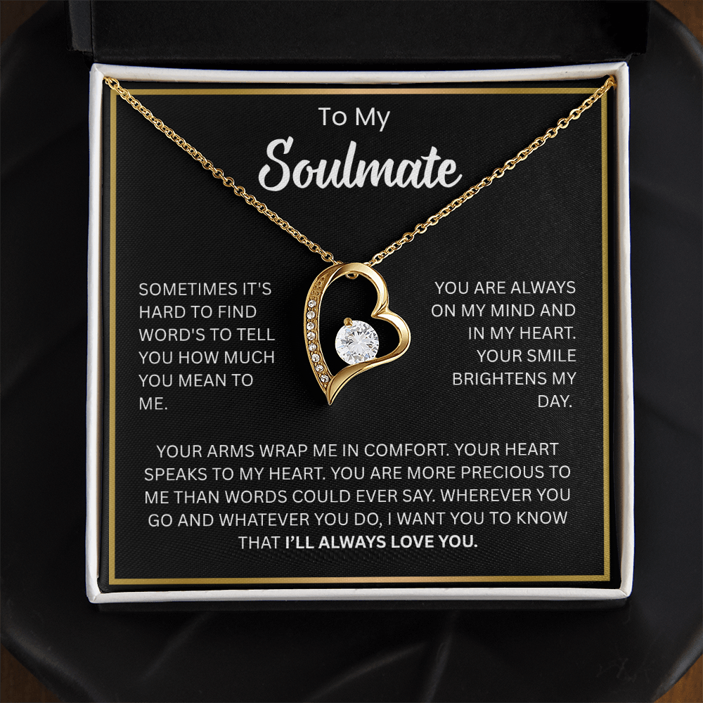 To My Soulmate - “Always Love You” Forever Love Necklace