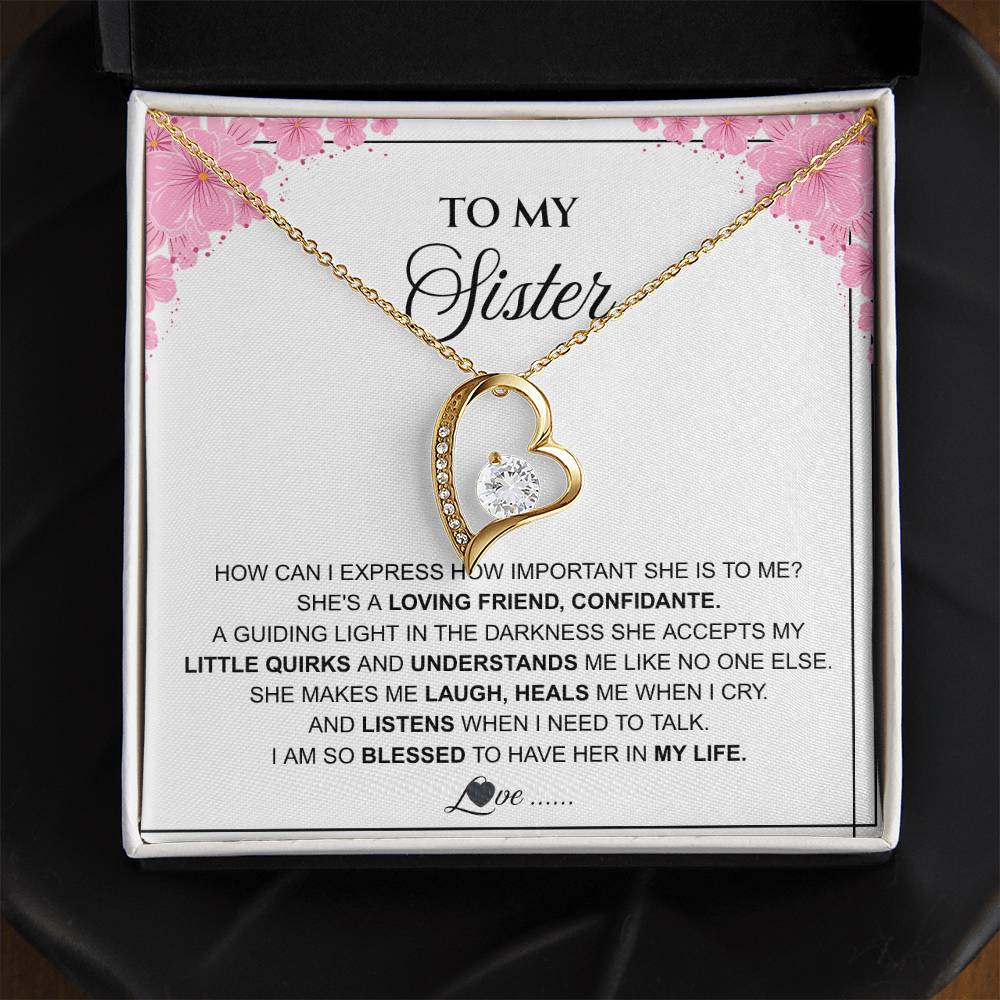 To My Sister – “A Loving Friend & Confidante” Forever Love Necklace