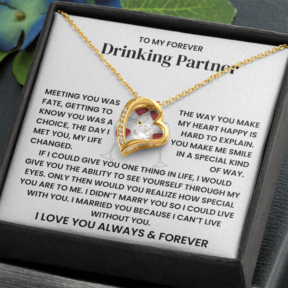 To My Forever Love Necklace – Valentine's Day Drinking Partner Gift