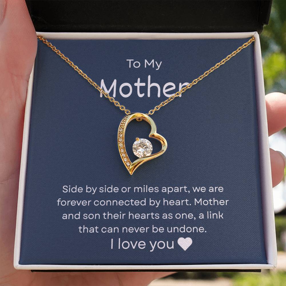 To My Mother – "Forever Connected by Heart" Forever Love Necklace