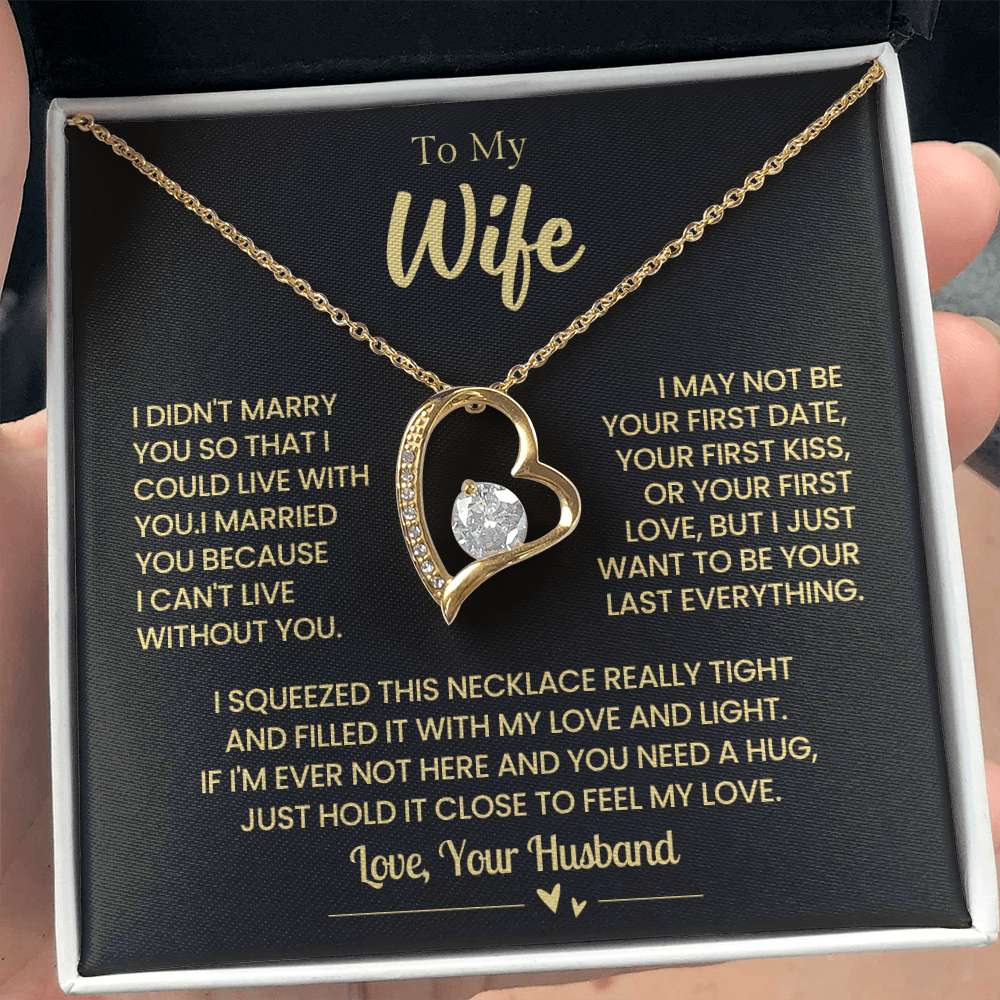 To My Wife "I Can't Live Without You" Forever Love Necklace